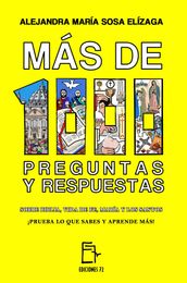 Más de 1000 Preguntas y Respuestas Sobre Biblia, vida de fe, María y los santos ¡prueba lo que sabes y aprende más!