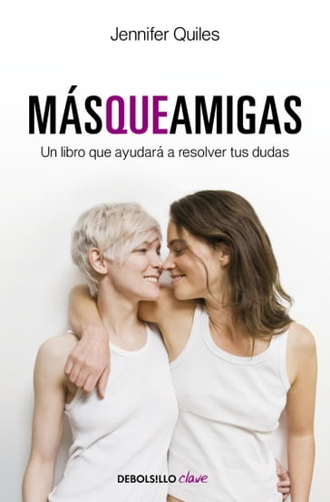 Más que amigas - Jennifer Quiles