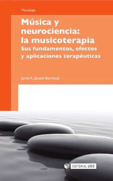 Música y neurociencia: la musicoterapia - Jordi A. Jauset Barrocal