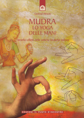 Mudra. Lo yoga delle mani