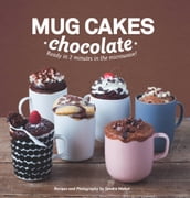 Mug Cakes: Chocolate