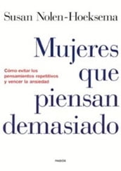 Mujeres que piensan demasiado