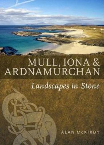 Mull, Iona & Ardnamurchan - Alan McKirdy