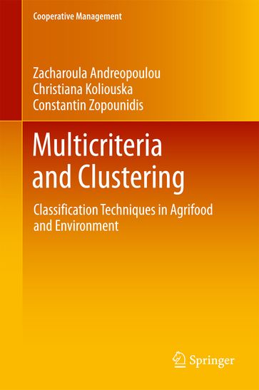 Multicriteria and Clustering - Zacharoula Andreopoulou - Christiana Koliouska - Constantin Zopounidis