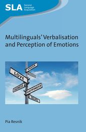 Multilinguals  Verbalisation and Perception of Emotions