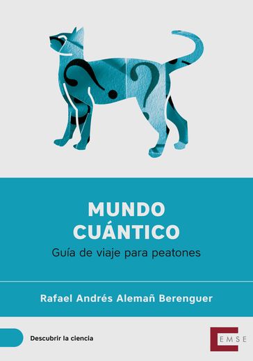 Mundo cuántico - Rafael Andrés Alemañ Berenguer