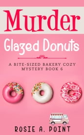 Murder Glazed Donuts