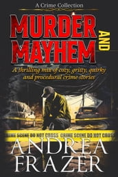 Murder and Mayhem