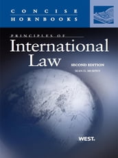 Murphy s Principles of International Law, 2d (Concise Hornbook Series)