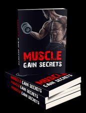 Muscle Gain Secrets