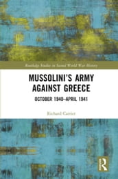 Mussolini s Army against Greece