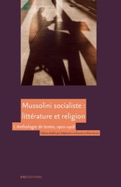 Mussolini socialiste: littérature et religion