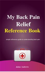 My Back Pain Reference Book
