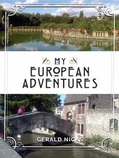 My European Adventures