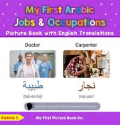 My First Arabic Jobs and Occupations Picture Book with English Translations
