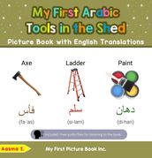 My First Arabic Tools in the Shed Picture Book with English Translations