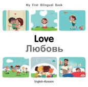 My First Bilingual Book¿Love (English¿Russian)