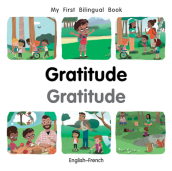 My First Bilingual Book¿Gratitude (English¿French)