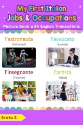 My First Italian Jobs and Occupations Picture Book with English Translations
