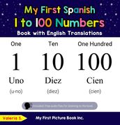 My First Spanish 1 to 100 Numbers Book with English Translations