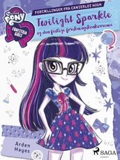 My Little Pony - Equestria Girls - Twilight Sparkle og den festlige forskningskonkurrence