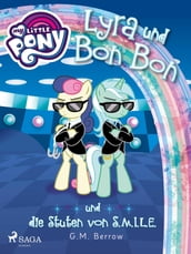 My Little Pony - Lyra und Bon Bon und die Stuten von S.M.I.L.E.