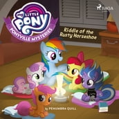 My Little Pony: Ponyville Mysteries: Riddle of the Rusty Horseshoe