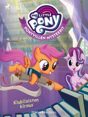 My Little Pony - Ponyvillen Mysteerit - Klubilaisten kirous