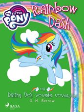 My Little Pony - Rainbow Dash og Daring Dos vovede vovestykker