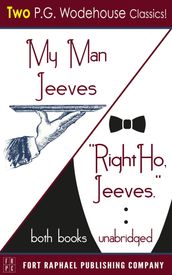 My Man Jeeves and Right Ho, Jeeves - Unabridged