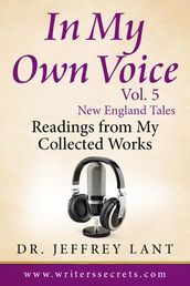In My Own Voice - Reading from My Collected Works Vol. 5 New England Tales