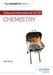 My Revision Notes: Edexcel International GCSE (91) Chemistry