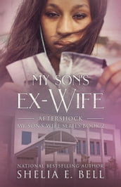 My Son s Ex-Wife: Aftershock