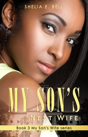 My Son s Next Wife (Book 3)