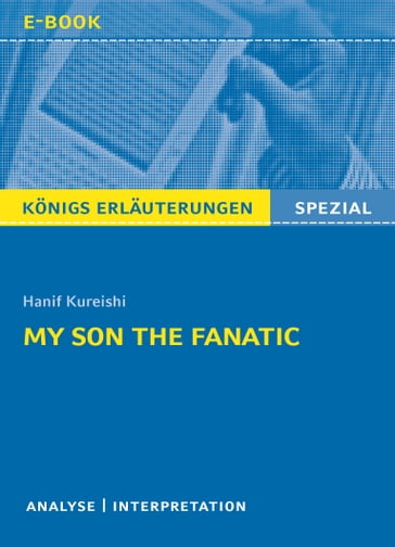 My Son the Fanatic von Hanif Kureishi. - Arnd Nadolny - Hanif Kureishi