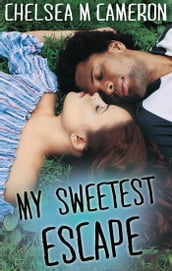 My Sweetest Escape (New Adult Contemporary Romance)