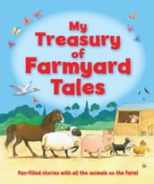 My Treasury of Farmyard Tales