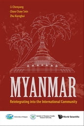Myanmar: Reintegrating Into The International Community
