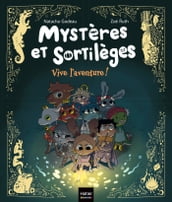 Mystères et sortilèges - Vive l aventure !