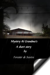 Mystery at Grandma s