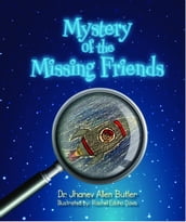 Mystery of the Missing Friends