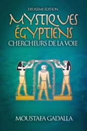 Mystiques Égyptiens Chercheurs De La Voie