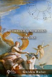 Mythological Astrology & Psychology