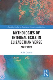 Mythologies of Internal Exile in Elizabethan Verse