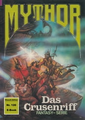 Mythor 120: Das Crusenriff