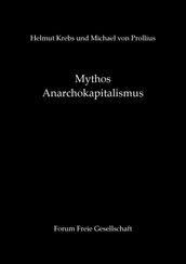 Mythos Anarchokapitalismus