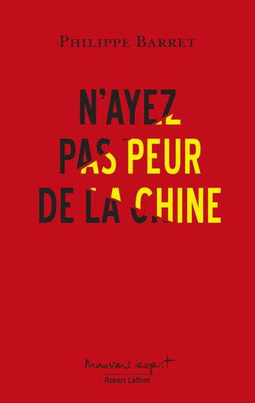 N'ayez pas peur de la Chine - Philippe Barret