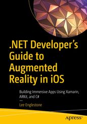 .NET Developer s Guide to Augmented Reality in iOS