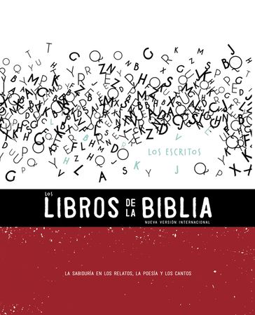 NVI, Los Libros de la Biblia: Los Escritos - Biblica - Nueva Versión Internacional