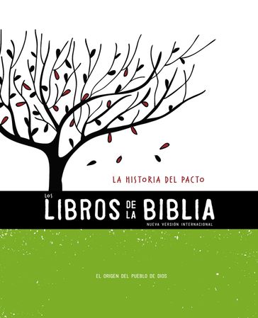 NVI, Los Libros de la Biblia: La Historia del Pacto - Biblica - Nueva Versión Internacional